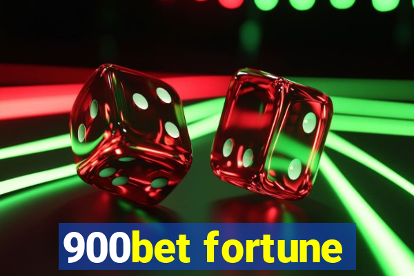 900bet fortune