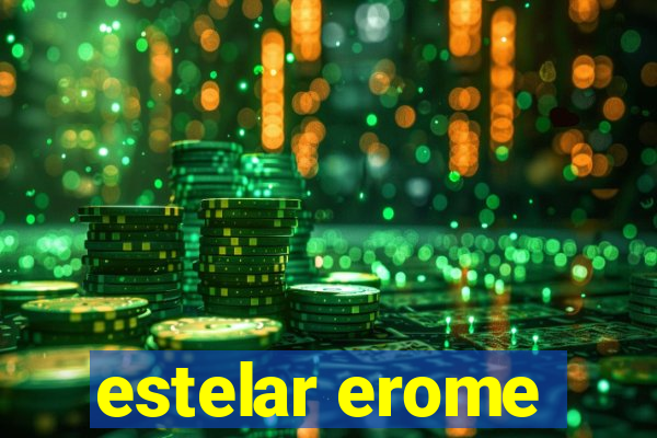 estelar erome