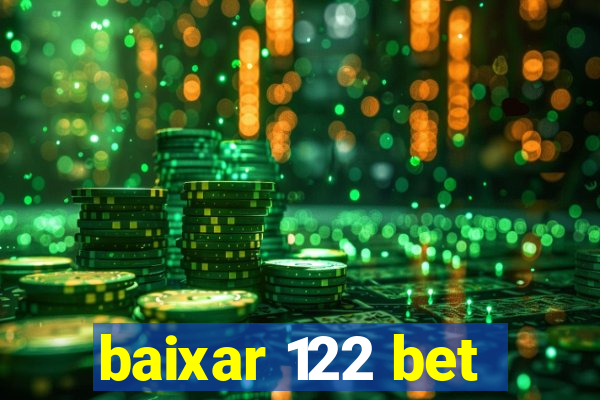 baixar 122 bet