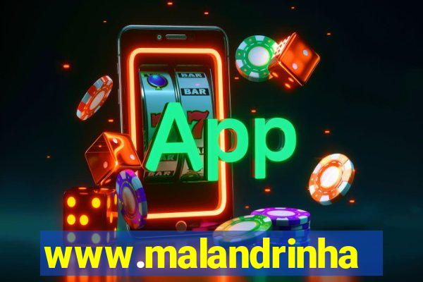 www.malandrinhas.net