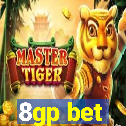 8gp bet