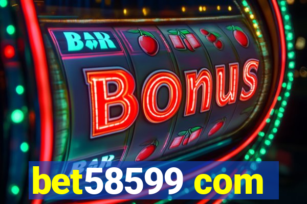 bet58599 com