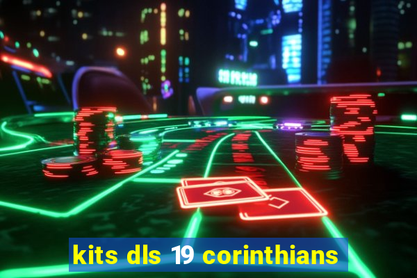 kits dls 19 corinthians