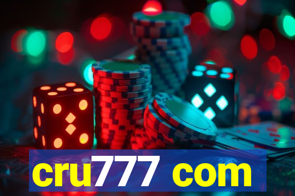 cru777 com