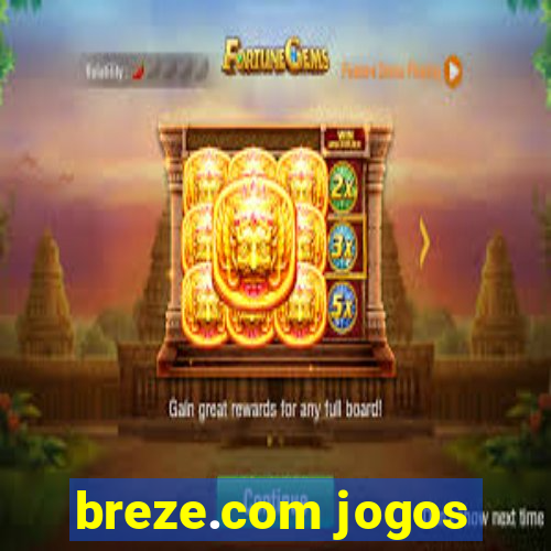 breze.com jogos