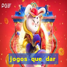 jogos que dar dinheiro de verdade