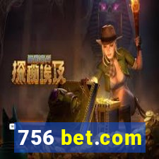 756 bet.com