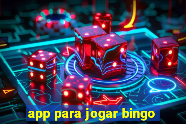 app para jogar bingo