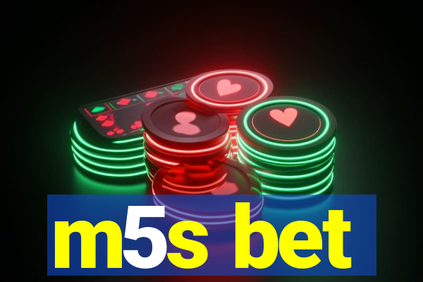 m5s bet