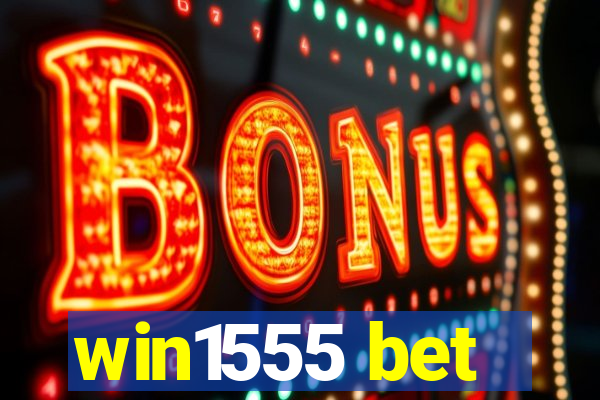 win1555 bet