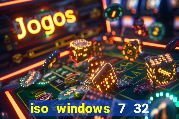 iso windows 7 32 bits pt br download