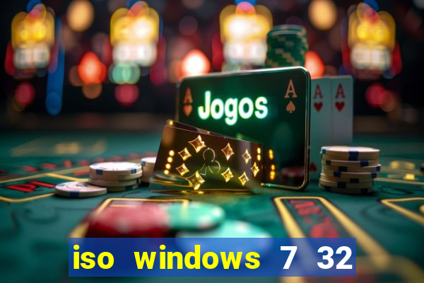 iso windows 7 32 bits pt br download