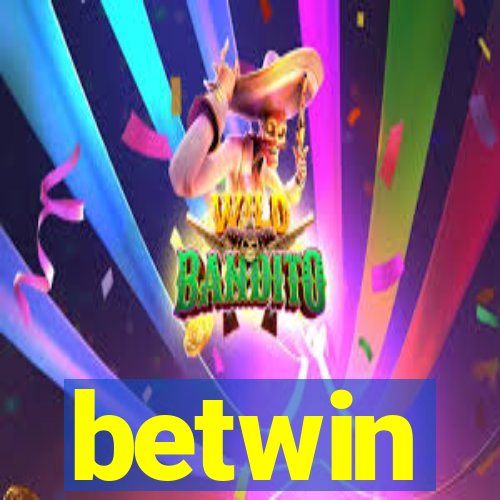 betwin