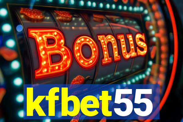 kfbet55