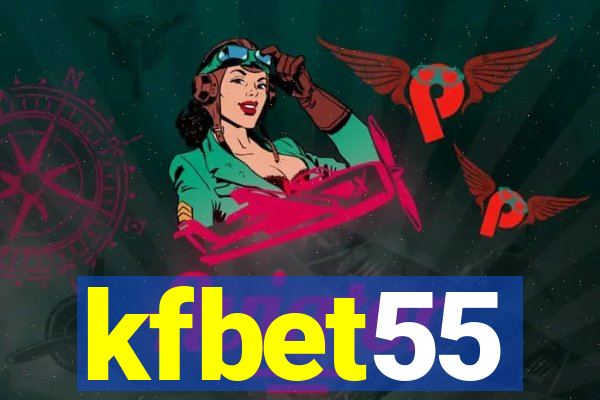 kfbet55