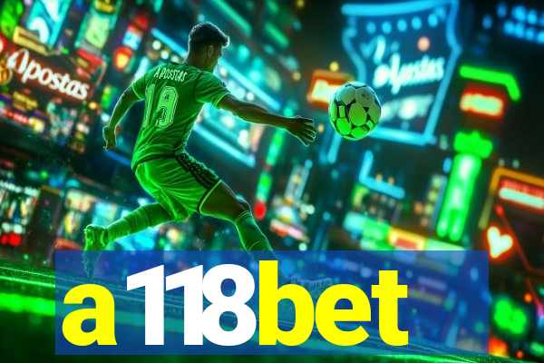 a118bet