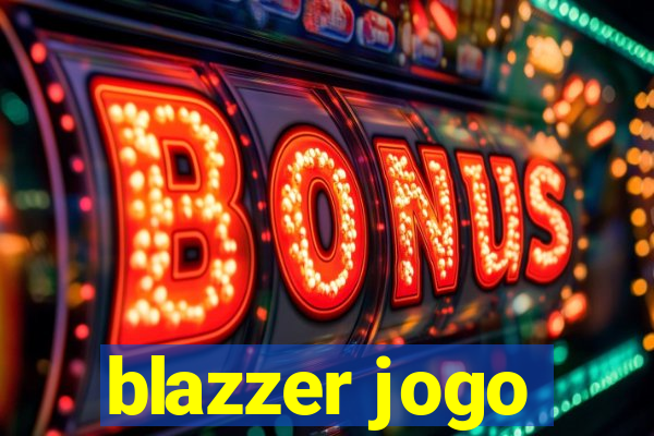 blazzer jogo