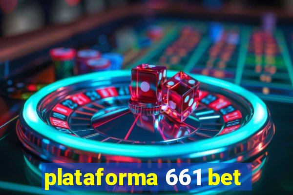 plataforma 661 bet