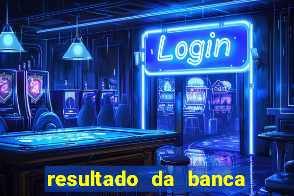 resultado da banca caminho da sorte