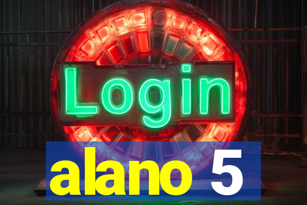 alano 5