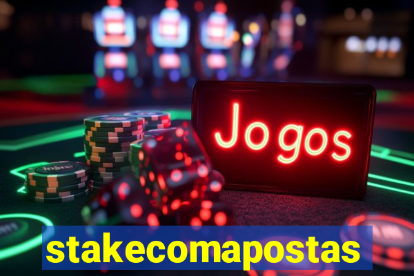 stakecomapostas