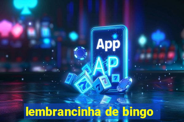 lembrancinha de bingo