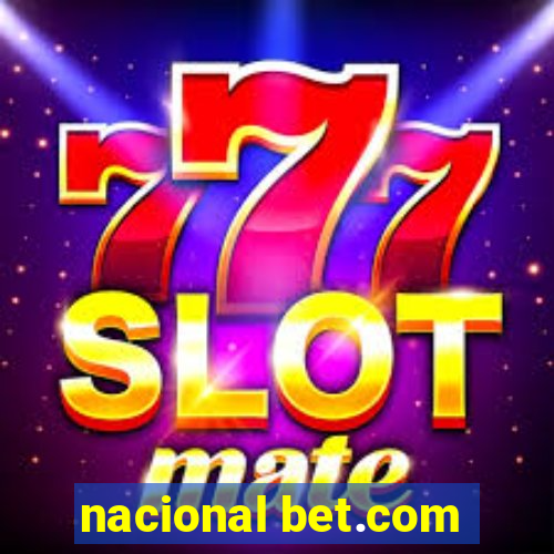 nacional bet.com