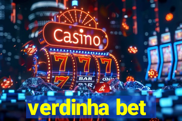 verdinha bet