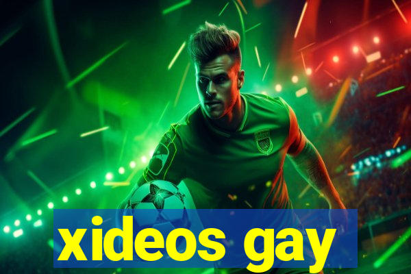 xideos gay