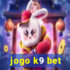 jogo k9 bet