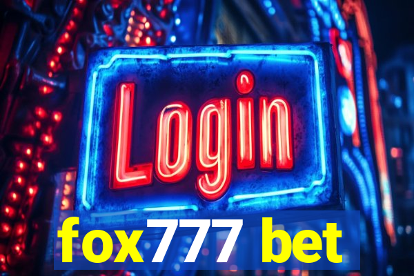 fox777 bet