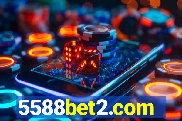 5588bet2.com