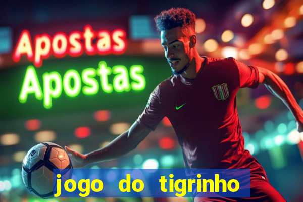 jogo do tigrinho em casa chinesa