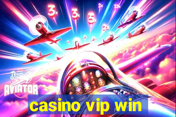 casino vip win