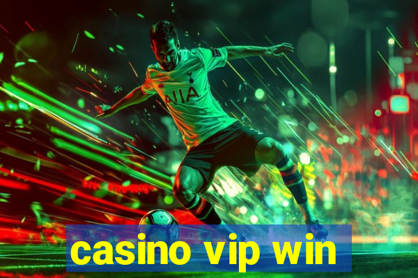 casino vip win