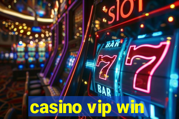 casino vip win