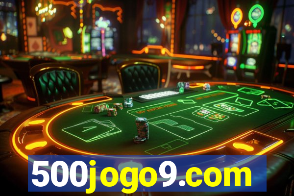 500jogo9.com