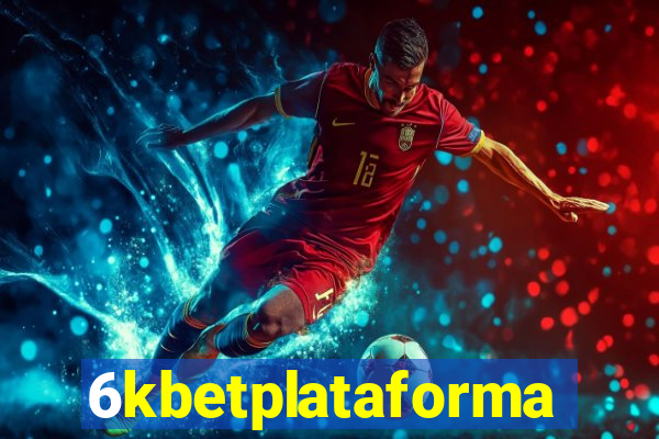 6kbetplataforma