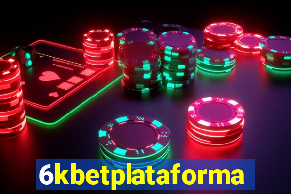 6kbetplataforma