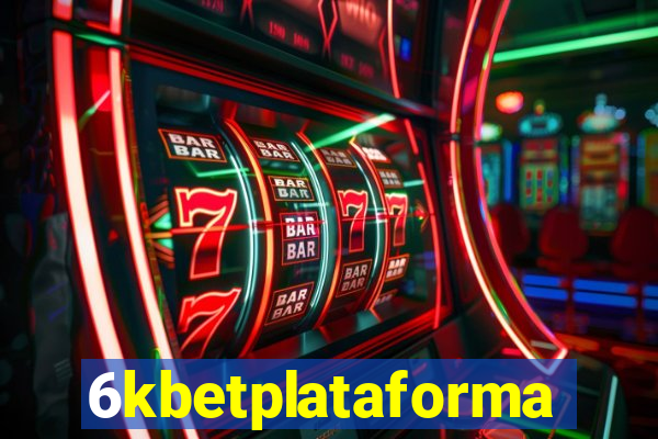 6kbetplataforma