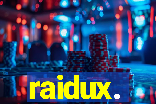 raidux.