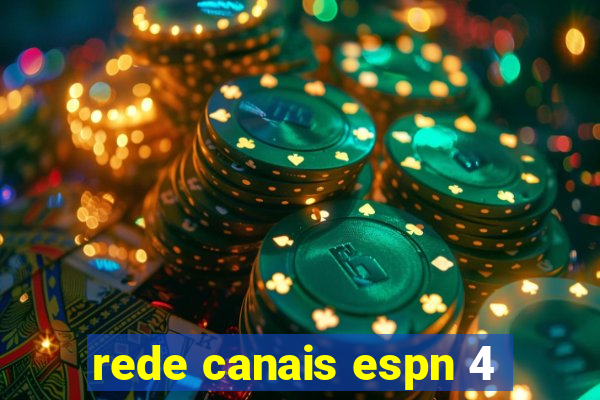 rede canais espn 4