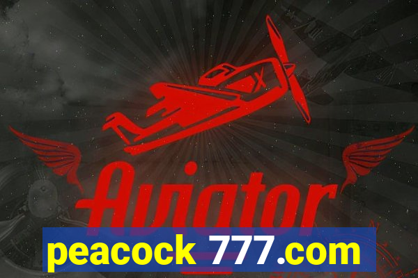 peacock 777.com