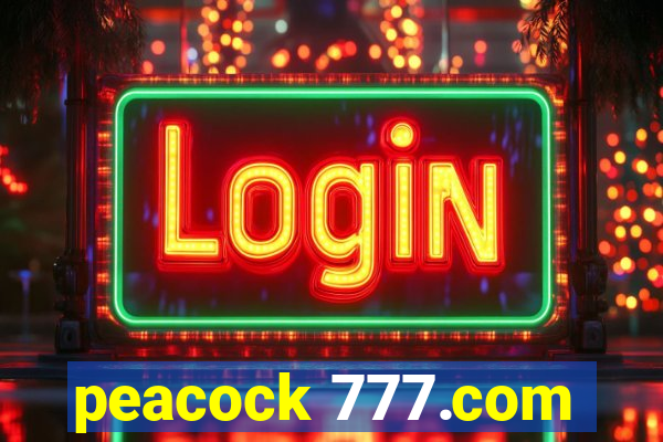 peacock 777.com