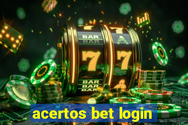 acertos bet login