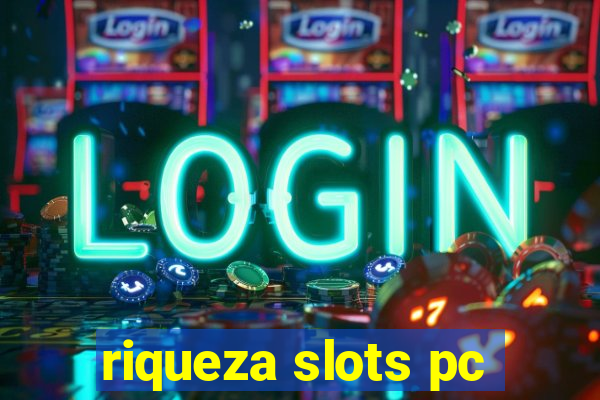 riqueza slots pc