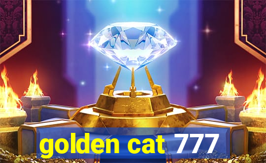 golden cat 777