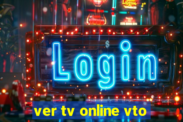 ver tv online vto