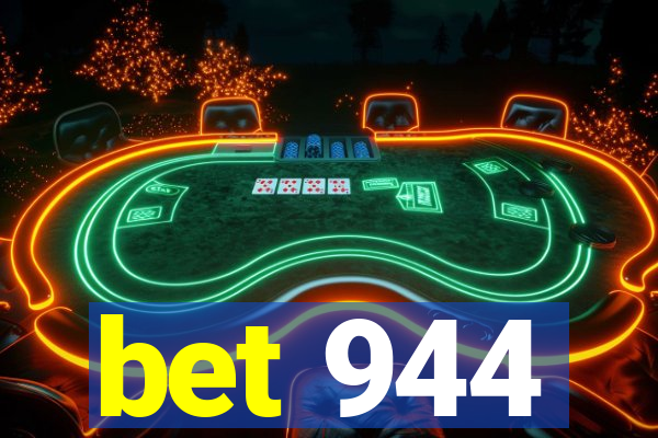 bet 944