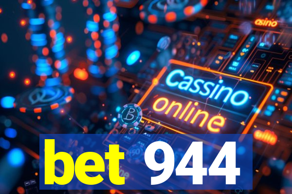 bet 944